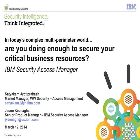 In Today's Complex Multi Perimeter World, Are You Doing Enough to Secure Acce...