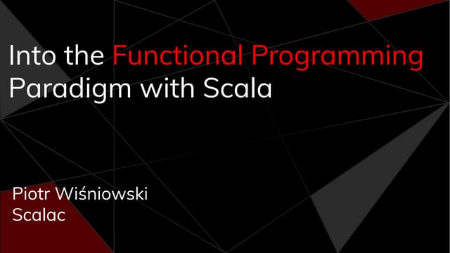 Introduction to Scala by Piotr Wiśniowski Scalac