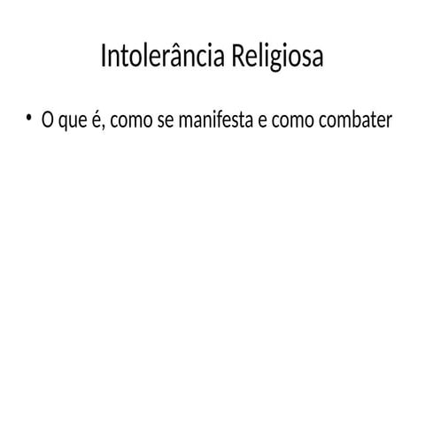 Intolerância Religiosa - O QUÉ E COMO COMBATER | PDF