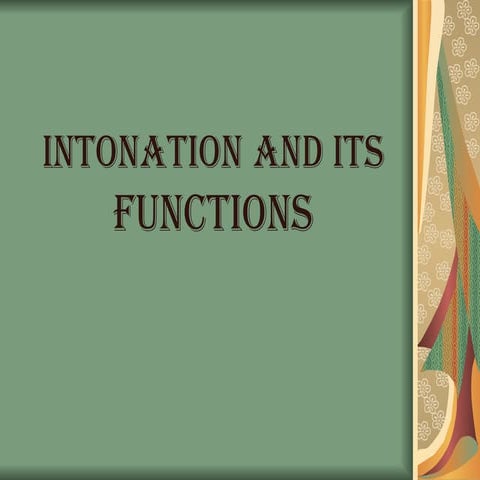 Intonation  and its various Functions in English.ppt
