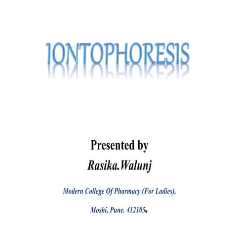 IONTOPHORESIS 