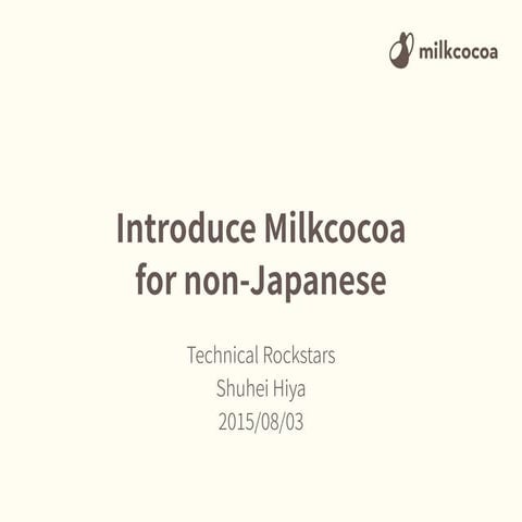 Intoroduce milkcocoa for english