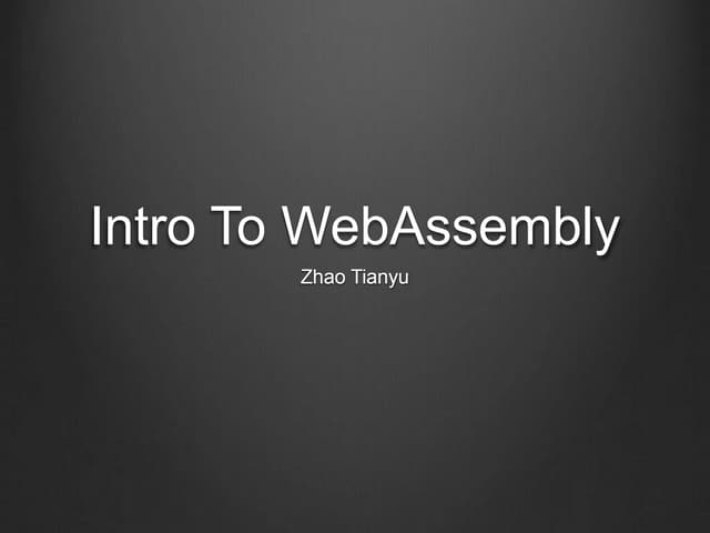 Into to Webassmbly
