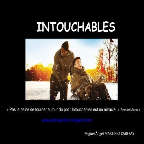 Intouchables. 