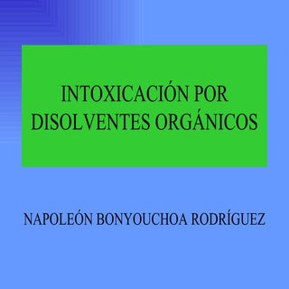 Intoxicación por disolventes orgánicos