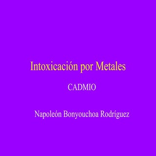 Intoxicaciòn por metales