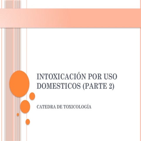 intoxicacion domestico 2da parte.pptxMJHBKJB
