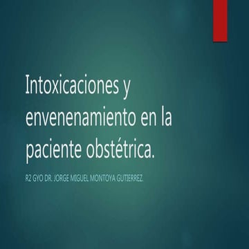 Intoxicaciones y envenenamiento en la paciente obstétrica