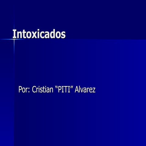 Intoxicados | PPT