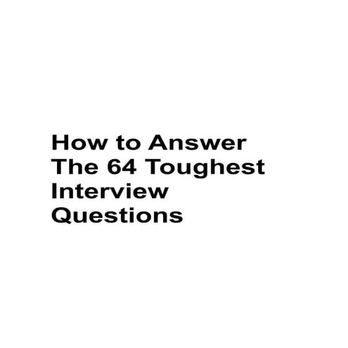64 Most ImportantInterview Questions 