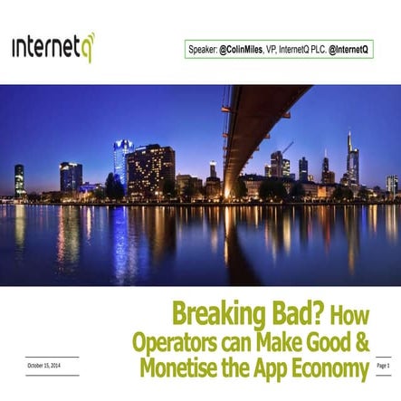 Breaking Bad? How Mobile Operators can make Good & Monetize the App Economy
