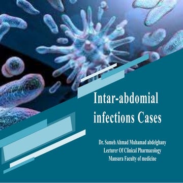 Clinical Cases Study for Intra-abdominal infections 