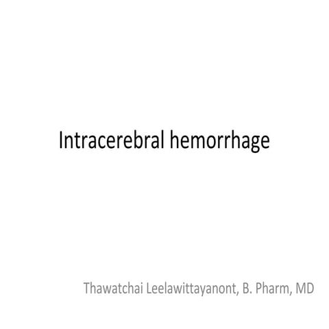 Intracerebral hemorrhage