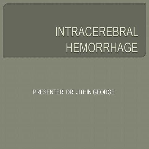 Intracerebral hemorrhage
