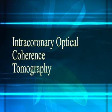 Intracoronary optical coherence tomography