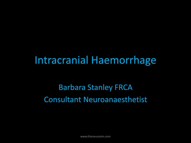 Intracranial Haemorrhage Pptx Intracranial Haemorrhage Pptx