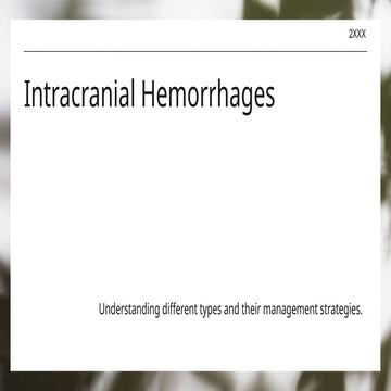 Different Intracranial Hemorrhages Approach and management | PPTX