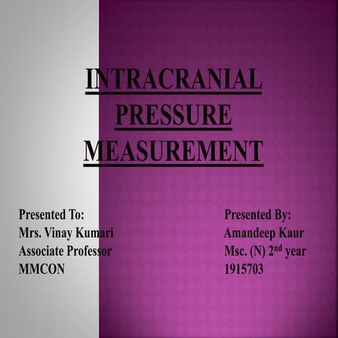 Intracranial pressure measurement
