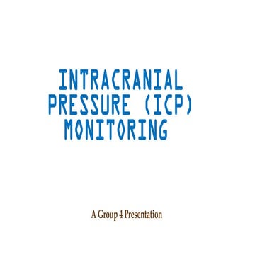 Intracranial Pressure Monitoring 4PS.pptx