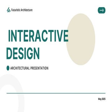 INTRACTIVE Deign for the futuristic architecture