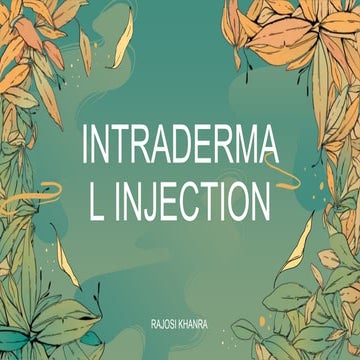 INTRADERMAL INJECTION DESCRIPTION WITH PROCESS