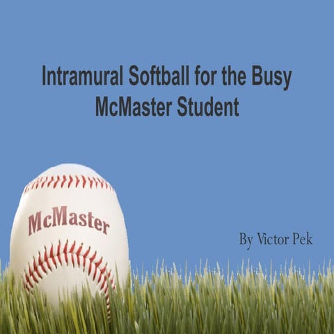 Intramural Softball For The Busy Mc Master Student 1