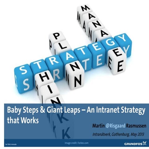 Intranatverk   baby steps and giant leaps - an intranet strategy that works