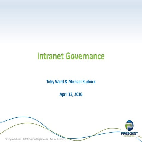 Intranet Governance by Toby Ward, Prescient Digital Media 