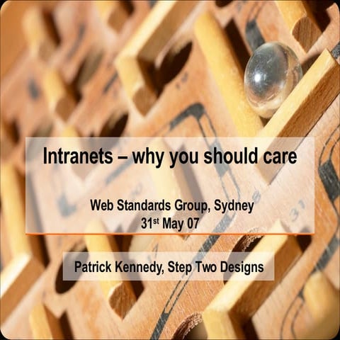 Intranets - Why You Should Care