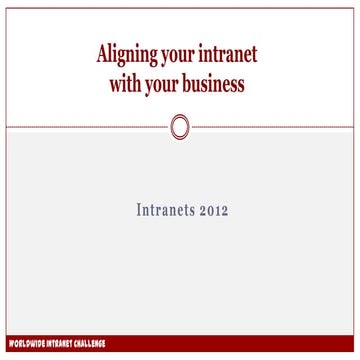 Intranets2012: Aligning your intranet to your business