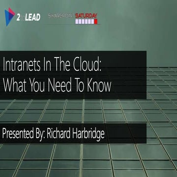 Intranets In The Cloud: What You Need To Know - SPSToronto
