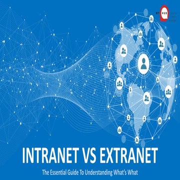 Intranet vs. Extranet: The Essential Guide | PPT