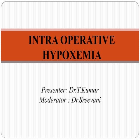 Intra operative hypoxia and hypercarbia