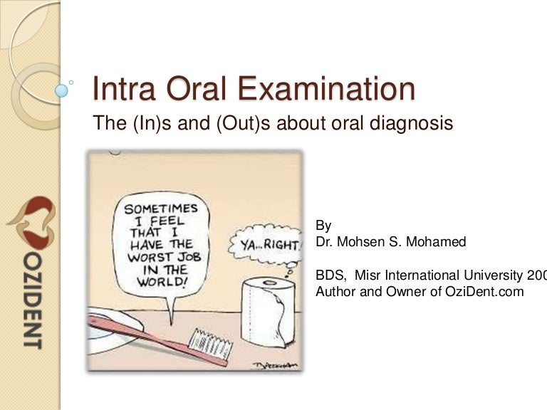 Intra oral examination