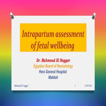 Intrapartum assessment of fetal wellbeing