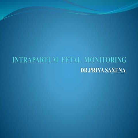 Intrapartum fetal monitoring