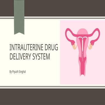 Intra uterine drug delivery system (NDDS).pptx