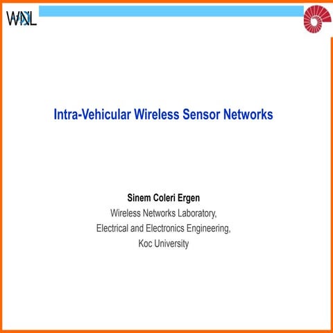Intra-vehicular Wireless Sensor Networks