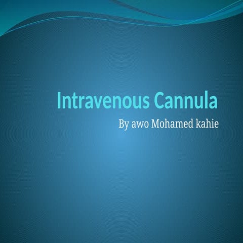 Intravenous Cannula11111111111111111.pptx