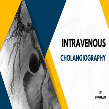 Intravenous Cholangiography procedure done in radiology department