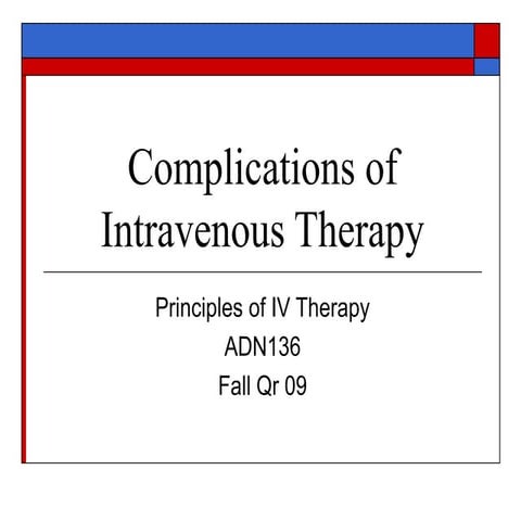 Intra venous therapy complications