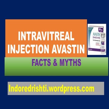 Intravitreal injection avastin facts and myths