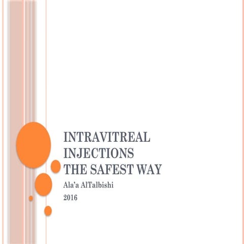 Intravitreal injections-the safest way - Al-Talbishi 2016.pptx