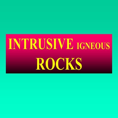 Forms of igneous rock bodies and textures