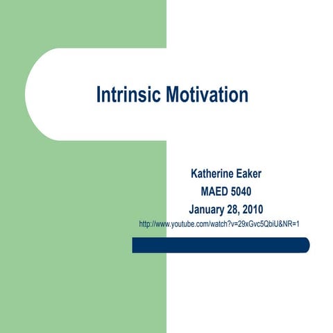 Intrinsic motivation