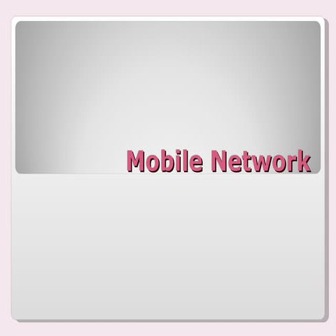 Mobile Network | PPT