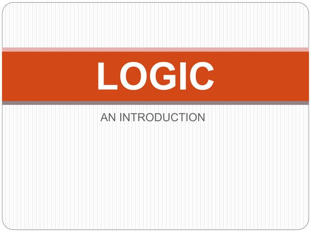 Introduction to Logic