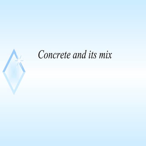 Introduction of concrete 