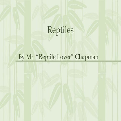 Intro. to Reptile Notes 2016