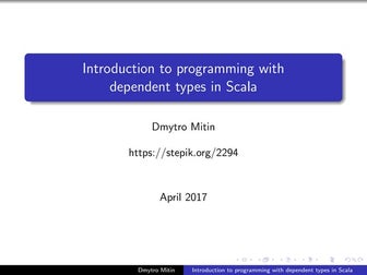 Introduction to programming with dependent types in Scala